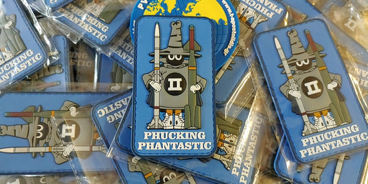 PHANTOM II - F-4 - NEW HAF - " PHUCKING PHANTASTIC " 3D PVC PATCH